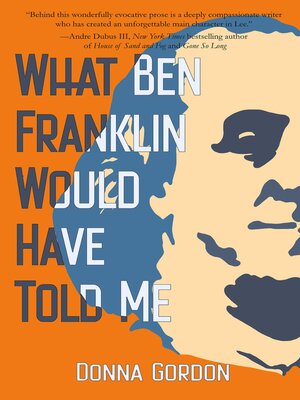 cover image of What Ben Franklin Would Have Told Me